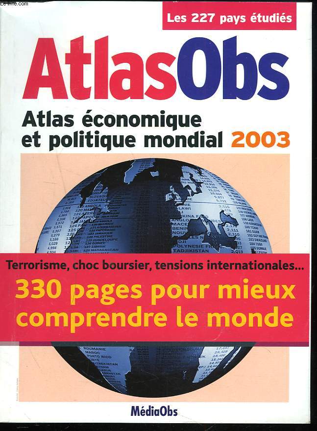 ATLASOBS. ATLAS ECONOMIQUE ET POLITIQUE MONDIAL 2003.