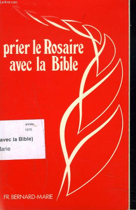 PRIER LE ROSAIRE AVEC LA BIBLE.