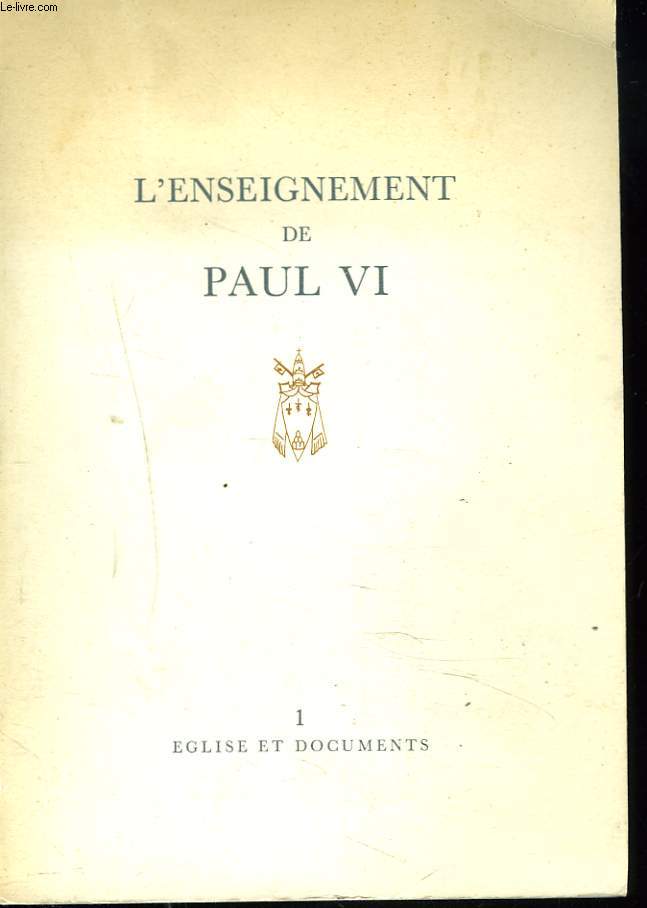 L'ENSEIGNEMENT DE PAUL VI.