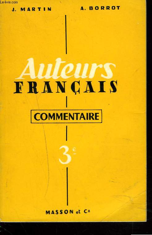 AUTEURS FRANCAIS. 3e. COMMENTAIRE.