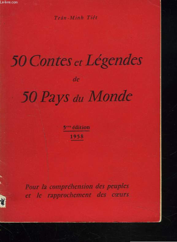 50 CONTES ET LEGENDES DE 50 PAYS DU MONDE