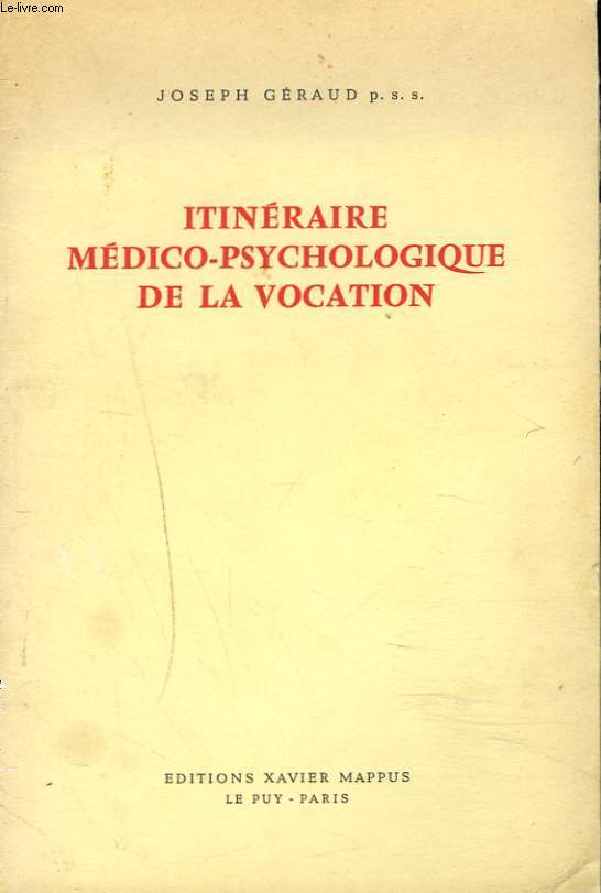 ITINERAIRE MEDICO-PSYCHOLOGIQUE DE LA VOCATION