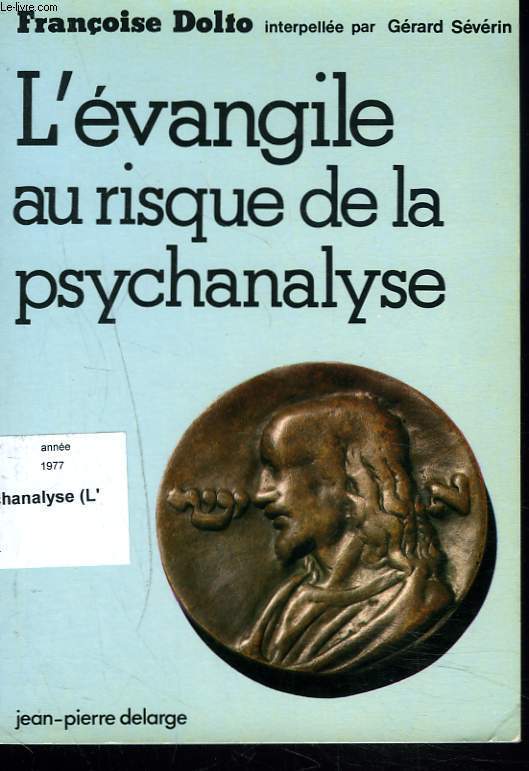 L'EVANGILE AU RISQUE DE LA PSYCHANALYSE