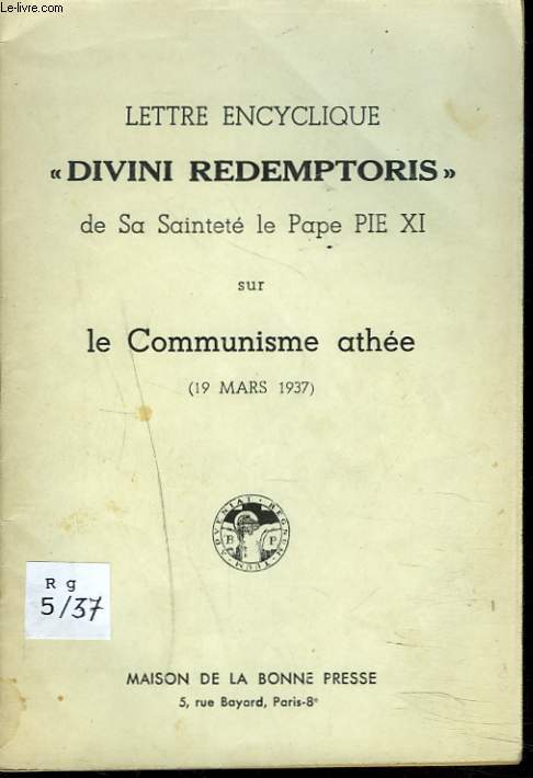 LETTRE ENCYCLIQUE. DIVINI REDEMPTORIS SUR LE COMMUNISME ATHEE (19 MARS 1937)
