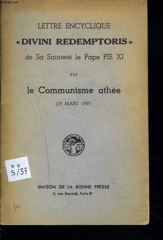 LETTRE ENCYCLIQUE. DIVINI REDEMPTORIS SUR LE COMMUNISME ATHEE (19 MARS 1937)