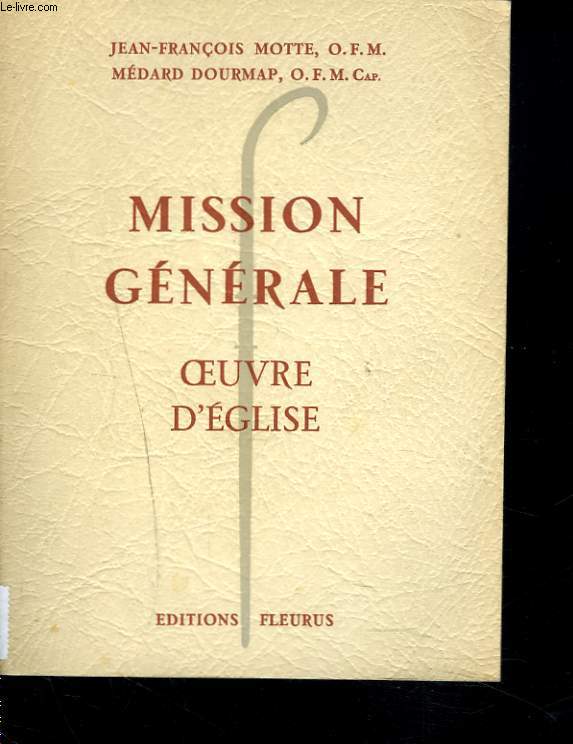 MISSION GENERALE. OEUVRE D'EGLISE.