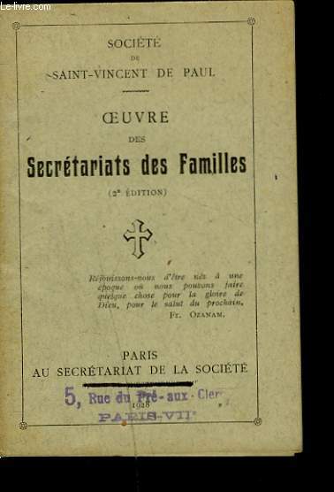 OEUVRE DES SECRETARIATS DES FAMILLES. 2e EDITION.