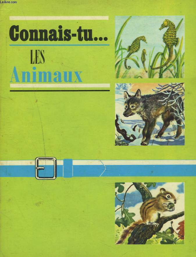 CONNAIS-TU... LES ANIMAUX