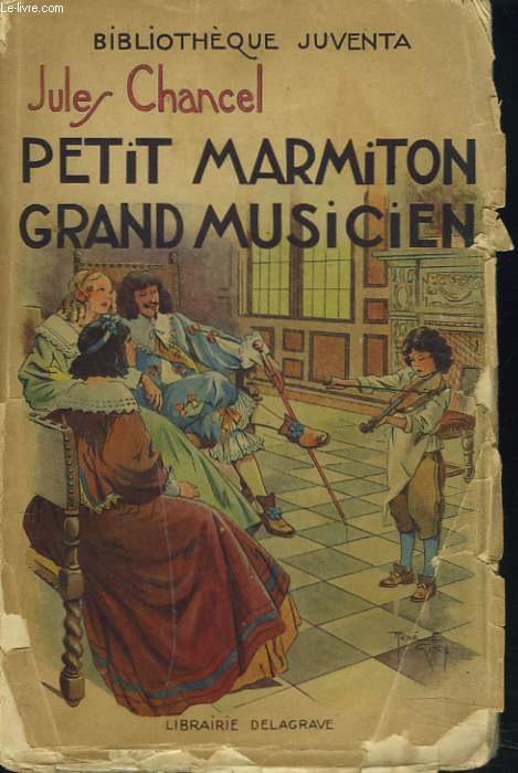 PETIT MARMITON, GRAND MUSICIEN.