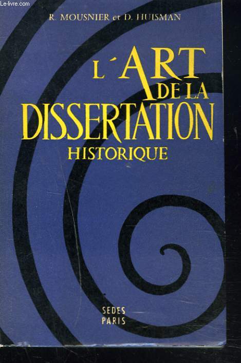 L'ART DE LA DISSERTATION HISTORIQUE