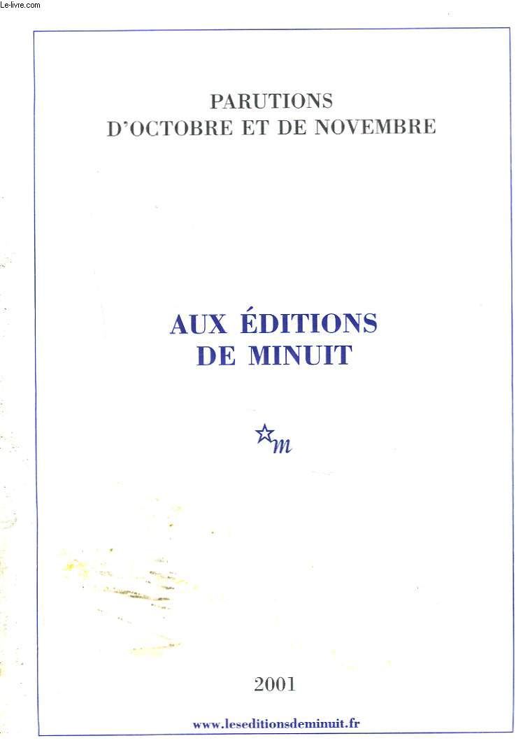 CATALOGUE. AUX EDITIONS DE MINUIT 2001. PARUTIONS D'OCTOBRE ET DE NOVEMBRE.