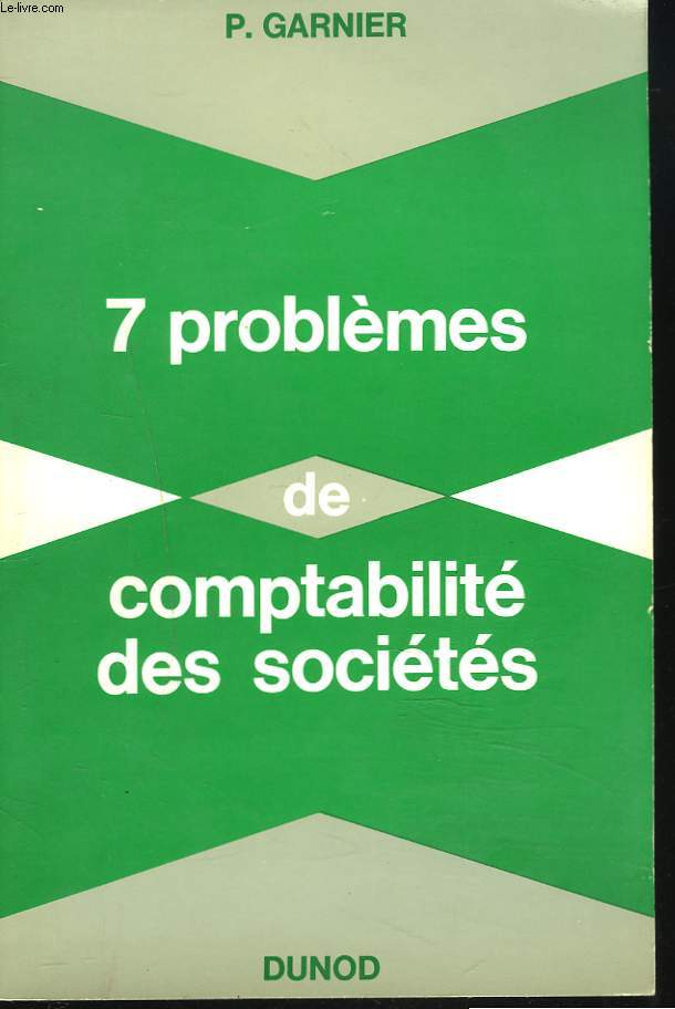 7 PROBLEMES DE COMPTABILITE DES SOCIETES