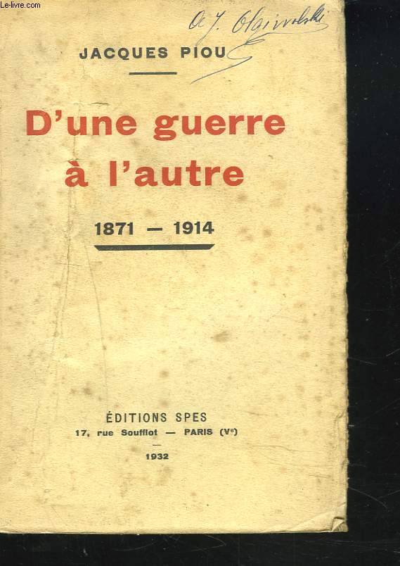 D'UNE GUERRE A L'AUTRE. 1871-1914.