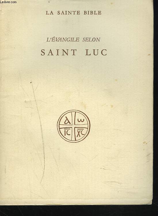 L'EVANGILE SELON SAINT-LUC