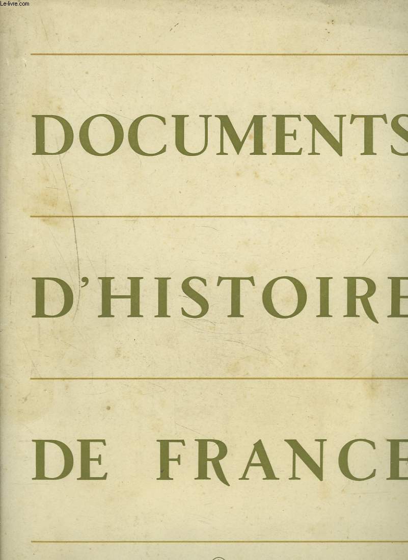 DOCUMENTS D'HISTOIRE DE FRANCE.