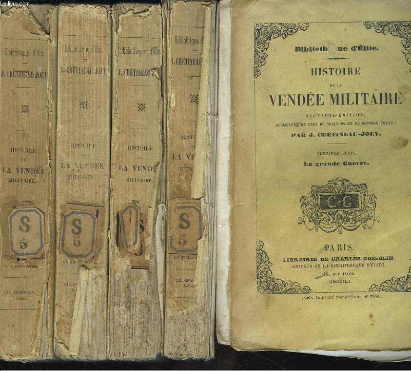 HISTOIRE DE LA VENDEE MILITAIRE EN 4 VOLUMES. 2e EDITION