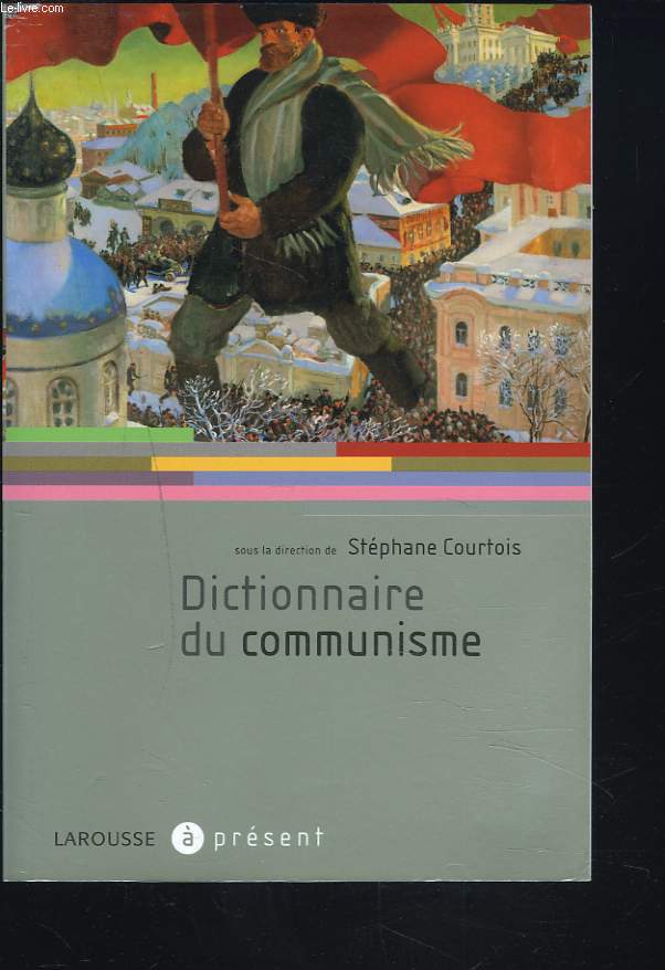 DICTIONNAIRE DE COMMUNISME
