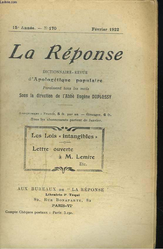 LA REPONSE. REVUE MENSUELLE D'APOLOGETIQUE POPULAIRE. N170, FEVRIER 1922. LES LOIS 