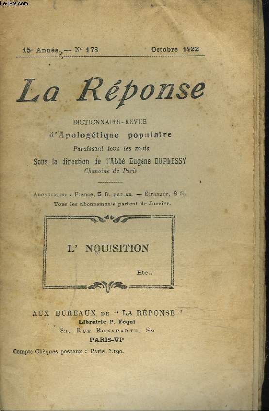 LA REPONSE. REVUE MENSUELLE D'APOLOGETIQUE POPULAIRE. N178, OCTOBRE 1922. L'INQUISITION.