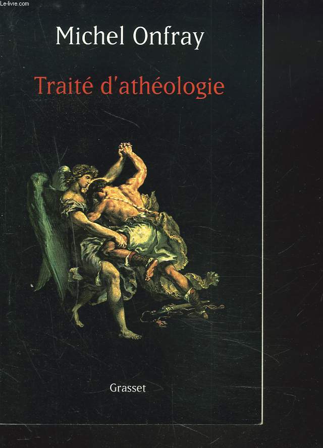 TRAITE D'ATHEOLOGIE
