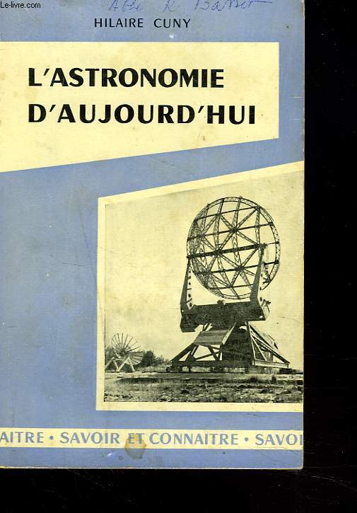 L'ASTRONOMIE D'AUJOURD'HUI