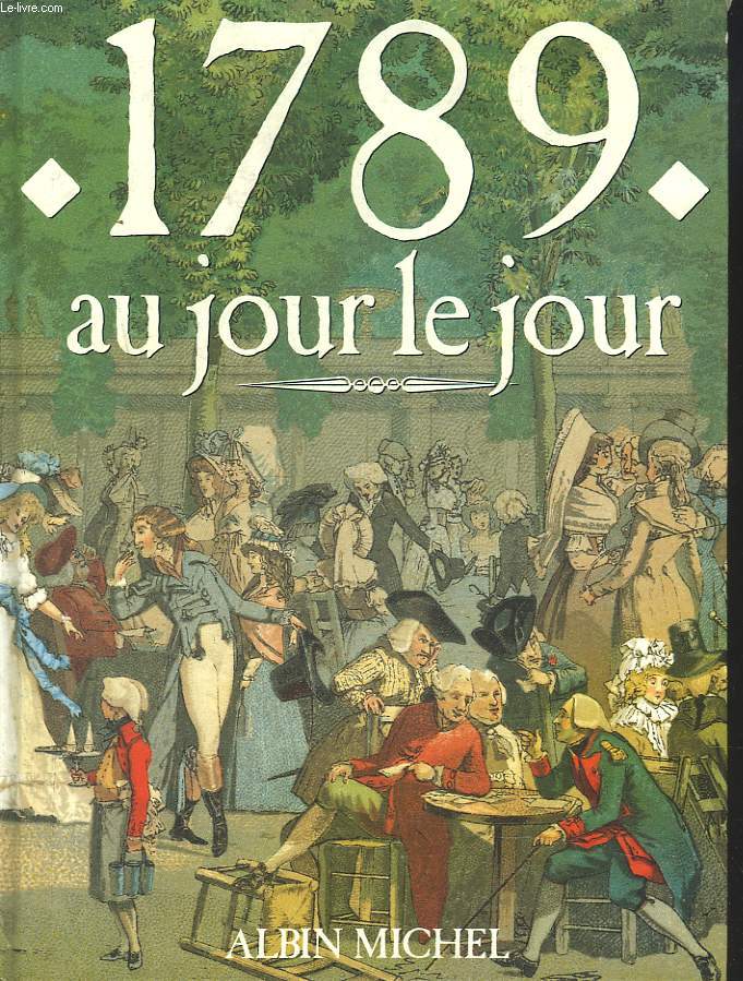 1789 AU JOUR LE JOUR