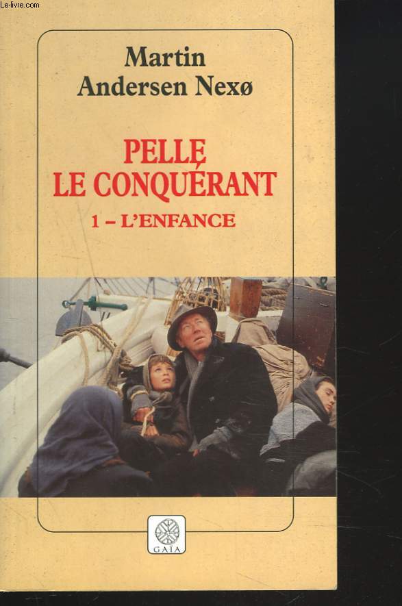 PELLE LE CONQUERANT. 1. L'ENFANCE.