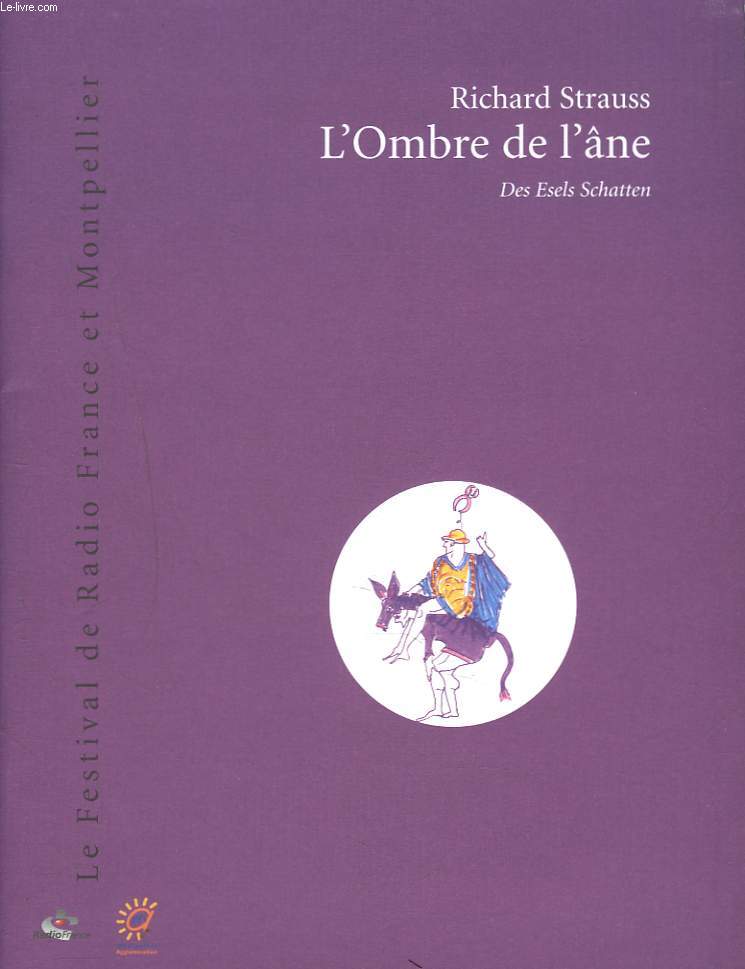 L'OMBRE DE L'NE. DES ESELS SCHATTEN. COMEDIE EN SIX TABLEAUX (1947-1948).