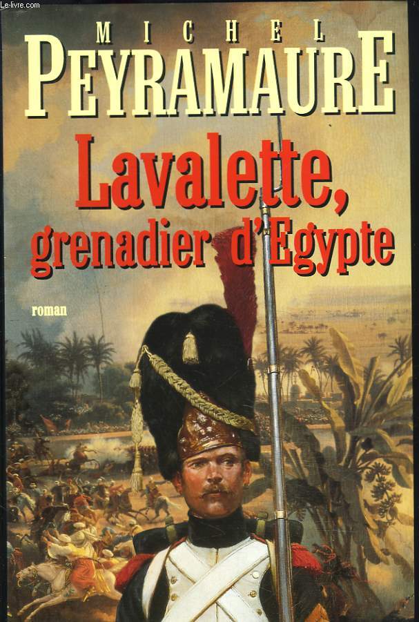 LAVALETTE, GRENADIER D'EGYPTE