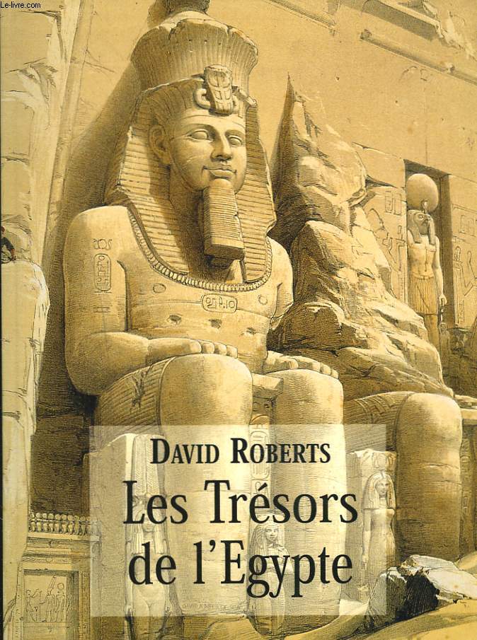 LES TRESORS DE L'EGYPTE