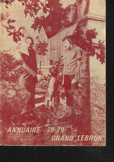 ECOLE SAINTE-MARIE GRAND-LEBRUN, BORDEAUX. ANNUAIRE 1978-1979