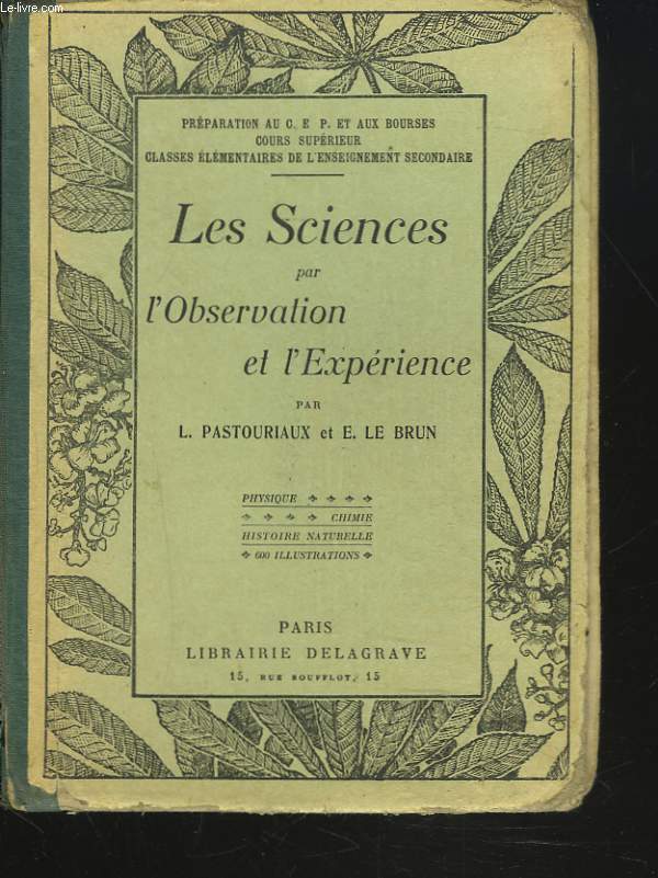 LES SCIENCES par L'OBSERVATION ET L'EXPERIENCE.
