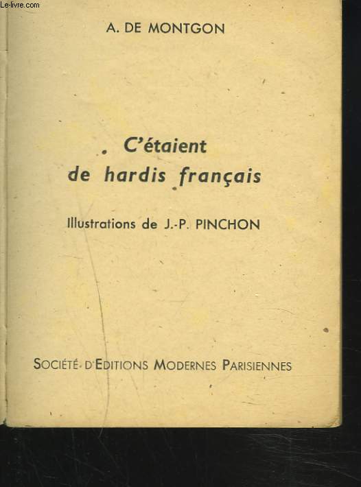 C'ETAIENT DE HARDIS FRANCAIS.