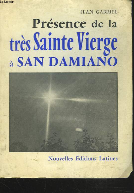 PRESENCE DE LA TRES SAINTE VIERGE  SAN DAMIANO