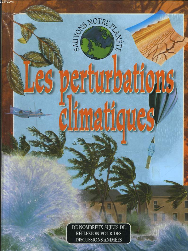 LES PERTURBATIONS CLIMATIQUES