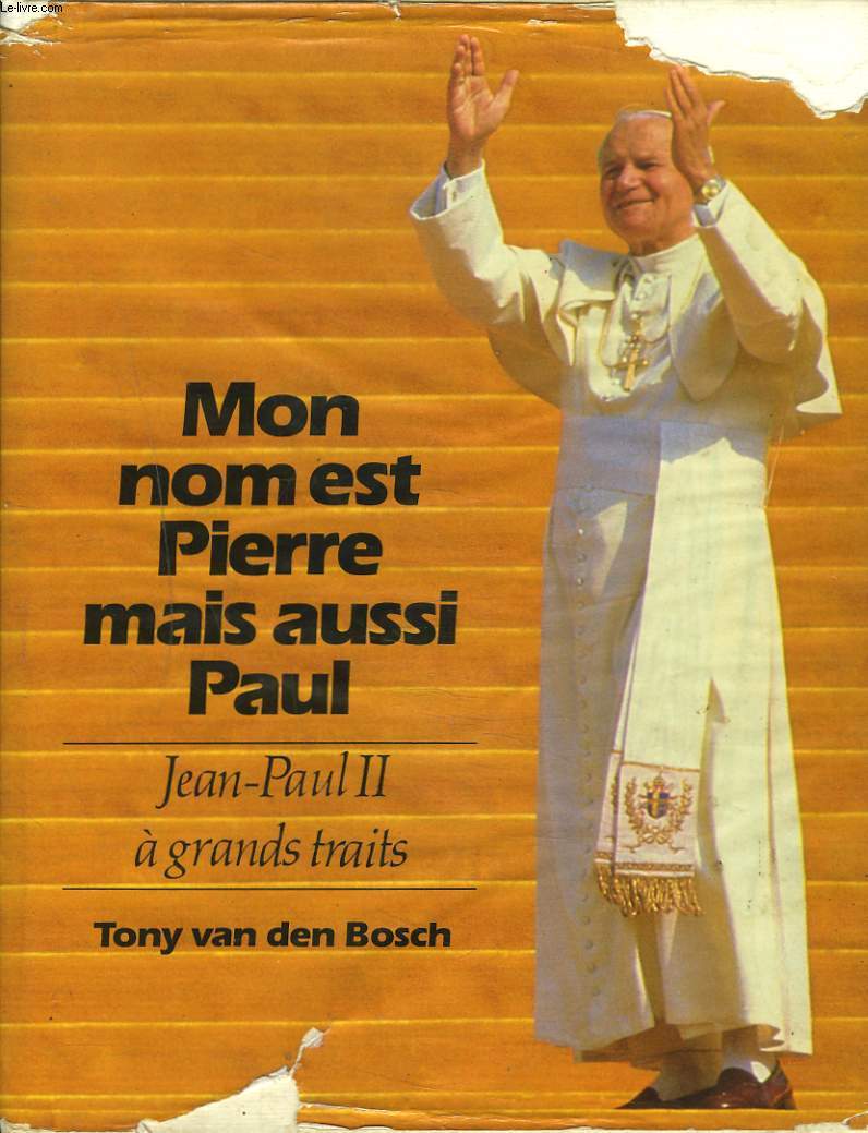 MON NOM EST PIERRE MAIS AUSSI PAUL/ JEAN-PAUL II  GRANDS TRAITS.