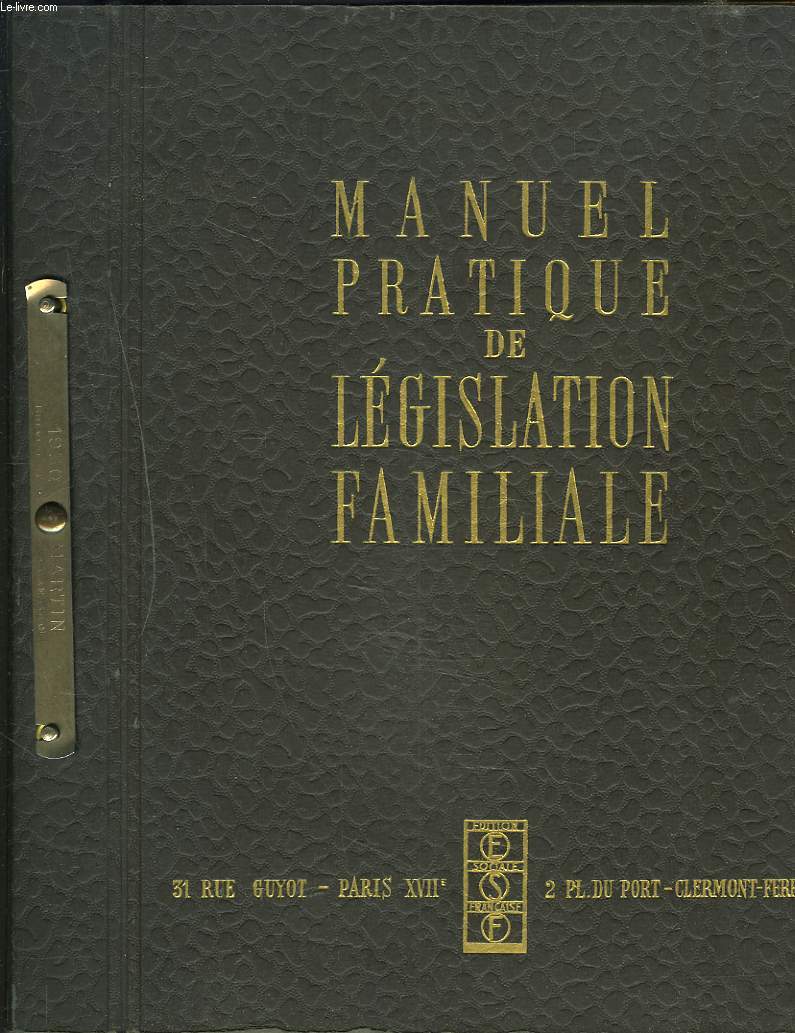 MANUEL PRATIQUE DE LEGISLATION FAMILIALE