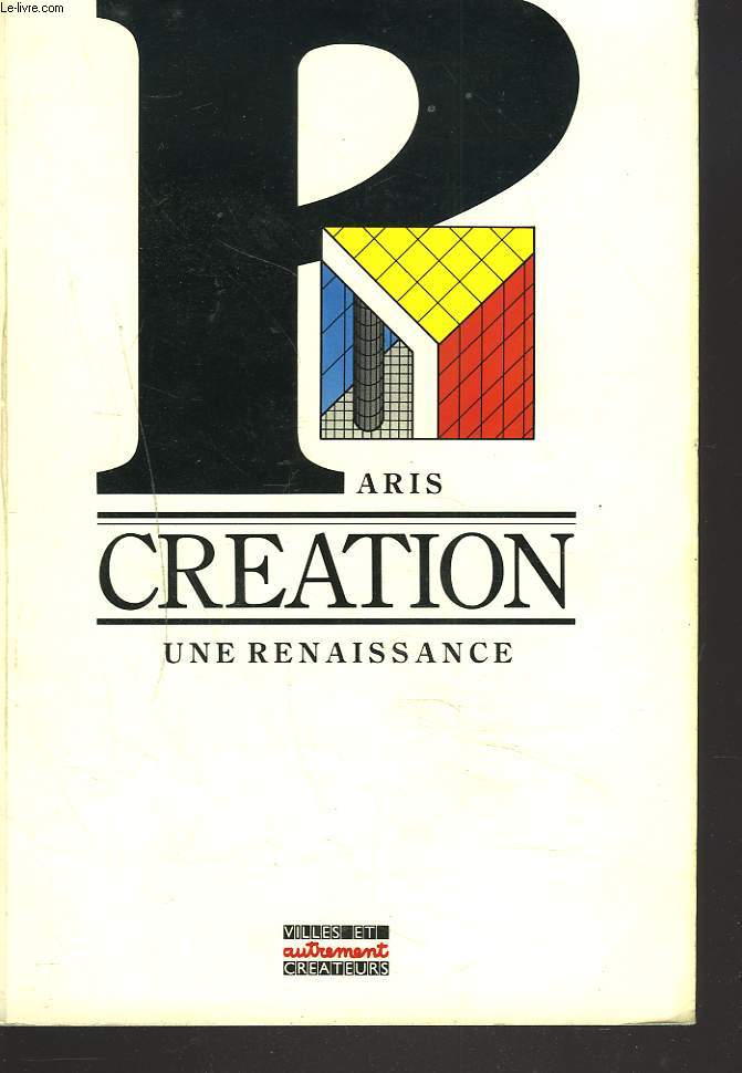 PARIS CREATION. UNE RENAISSANCE.