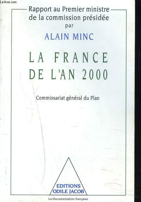 RAPPORT AU PREMIER MINISTRE DE LA COMMISSION. LA FRANCE DE L'. COMMISSARIAT GENERAL DU PLAN.AN 2000.