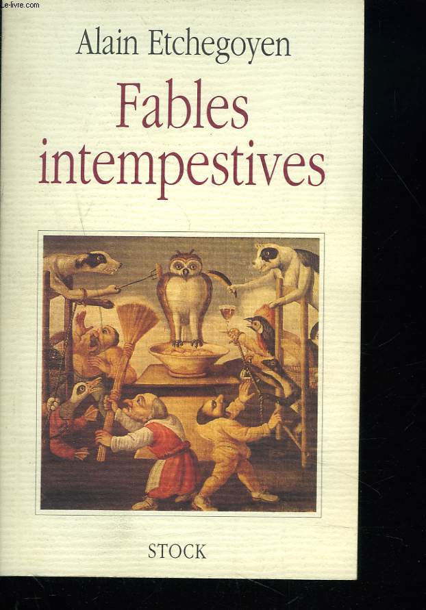 FABLES INTEMPESTIVES.