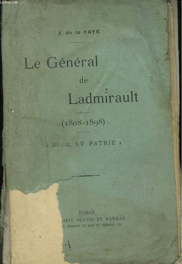 LE GENERAL DE LADMIRAULT (1808-1898). 