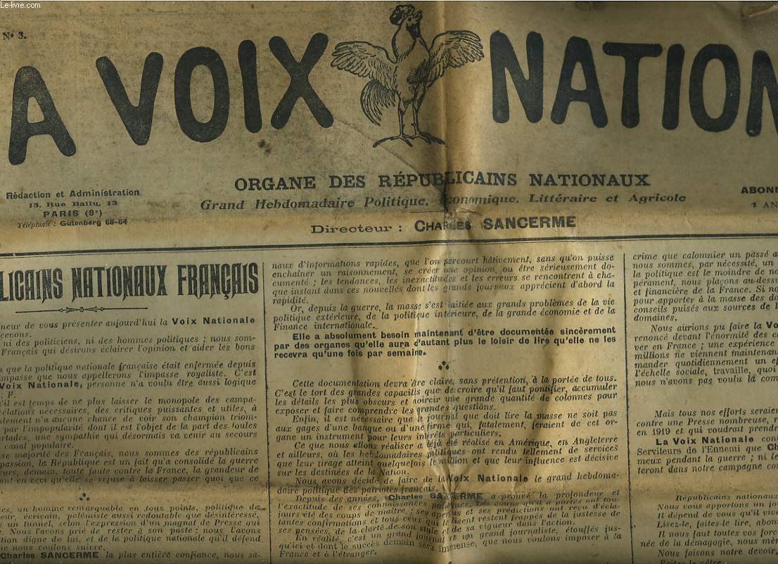 LA VOIX NATIONALE, ORGANE DES REPUBLICAINS NATIONAUX, 7e ANNEE, N3, DIMANCHE 20 JANVIER 1924. LA FRANCE ET RAYMOND POINTCARRE par C. SANCERME / LES CATHOLIQUES ET LA POLITIQUE NATIONALE / ...