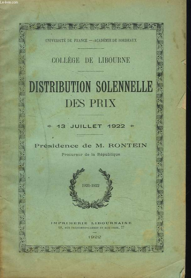 COLLEGE DE LIBOURNE. DISTRIBUTION SOLENNELLE DES PRIX. 13 JUILLET 1922.