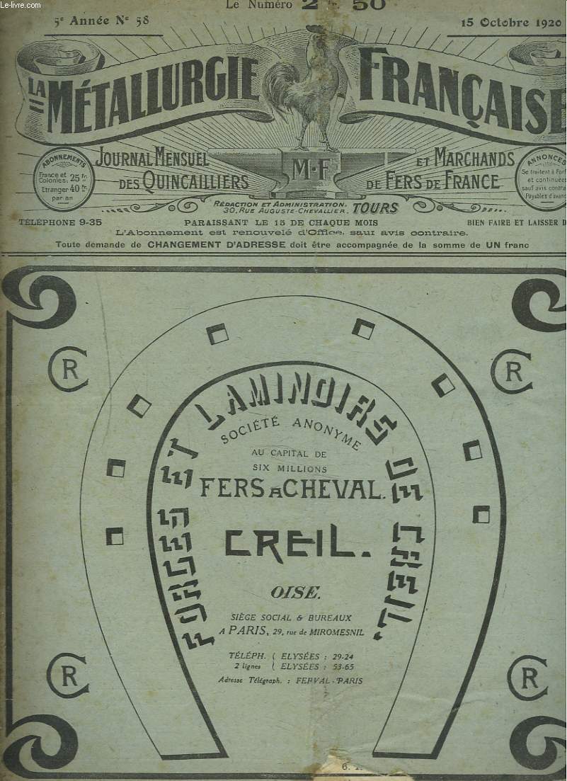 LA METALLURGIE FRANCAISE, JOURNAL MENSUEL DES QUINCAILIERS ET MARCHANDS DE FERS DE FRANCE N58, 15 OCTOBRE 1920. SPECULATION AGRICOLE/ AURONS-NOUS DU CHARBON CET HIVER ?/ L4EVALUATION DES STOCKS/ LES USINES VENDENT DIRECTEMENT AUX CONSOMMATEURS/ ...