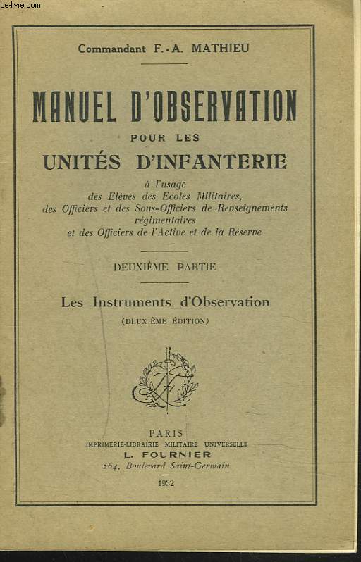 MANUEL D'OBSERVATION POUR LES UNITES D'INFANTERIE.