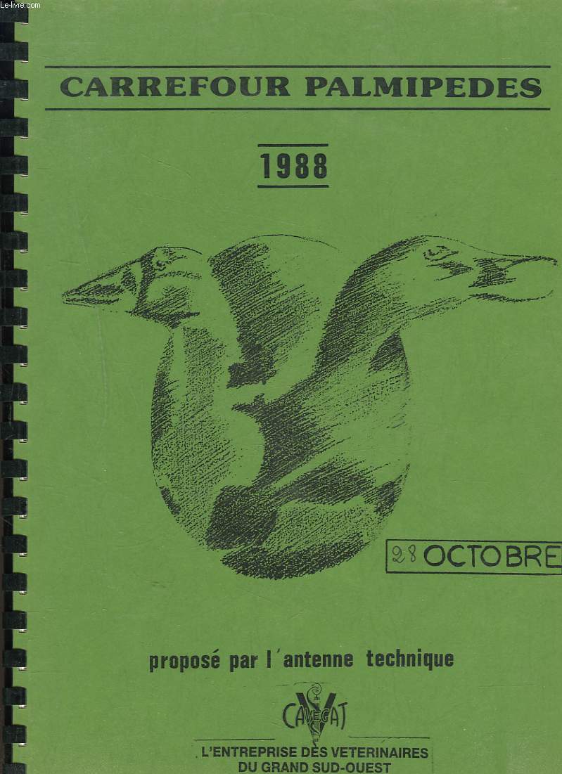 CARREFOUR PALMIPEDES 1988. 28 OCTOBRE 1988. LE GUIDE DE L'ACHETEUR. LA CUISINE DES PALMIPEDES.