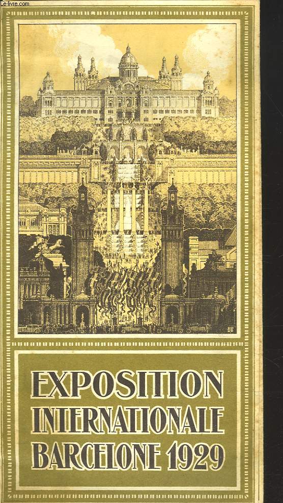 EXPOSITION INTERNATIONALE BARCELONE 1929.