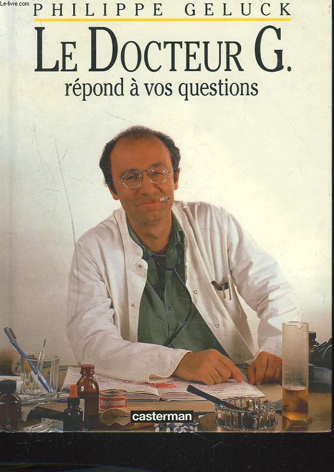 LE DOCTEUR G. REPOND A VOS QUESTIONS. (LIVRE SANS LE CD).
