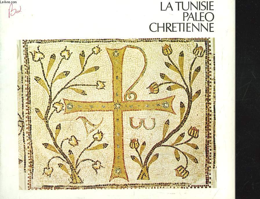 LA TUNISIE PALEO CHRETIENNE