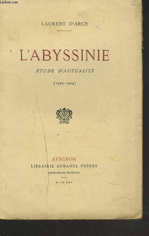 L'ABYSSINIE. ETUDE D'ACTUALITE (1922-1924)